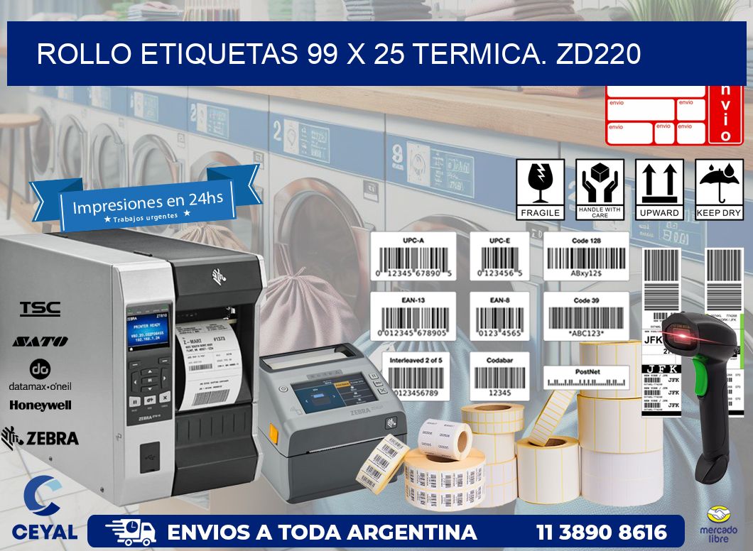 Rollo etiquetas 99 x 25 termica. zd220