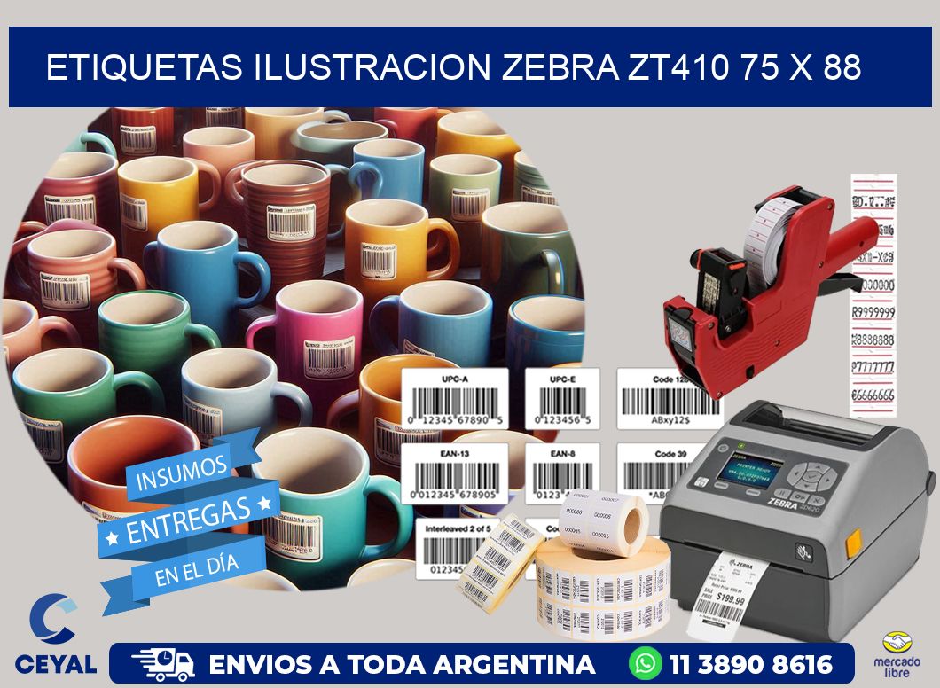 ETIQUETAS ILUSTRACION ZEBRA ZT410 75 x 88