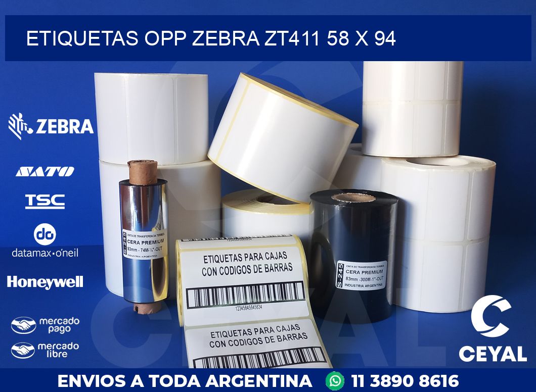 ETIQUETAS OPP ZEBRA ZT411 58 x 94