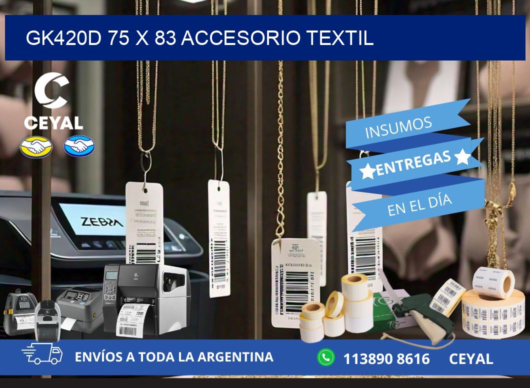 GK420D 75 x 83 ACCESORIO TEXTIL