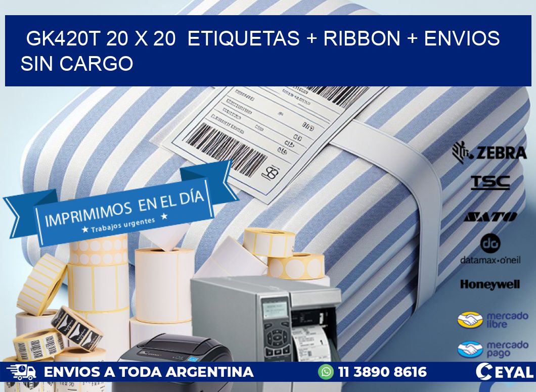 GK420T 20 x 20  etiquetas + ribbon + envios sin cargo