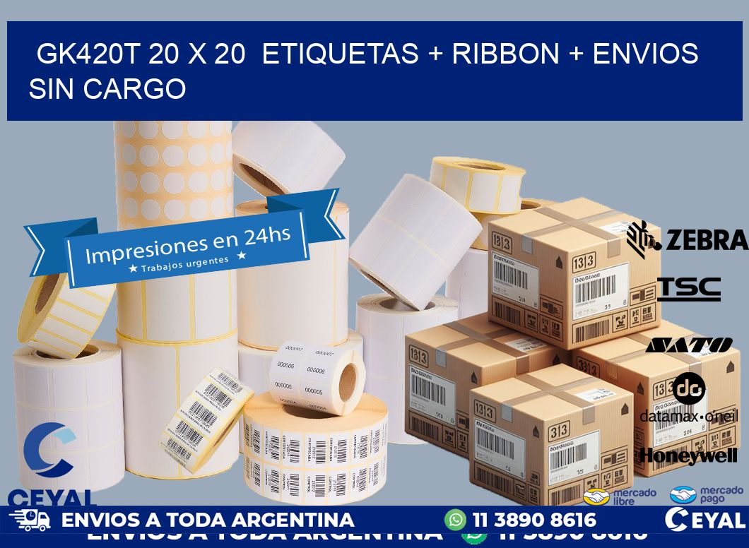 GK420T 20 x 20  etiquetas + ribbon + envios sin cargo