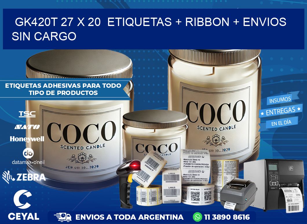 GK420T 27 x 20  etiquetas + ribbon + envios sin cargo