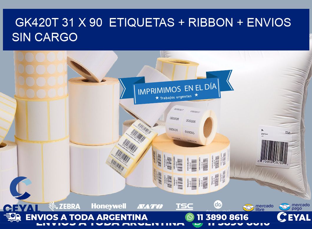 GK420T 31 x 90  etiquetas + ribbon + envios sin cargo