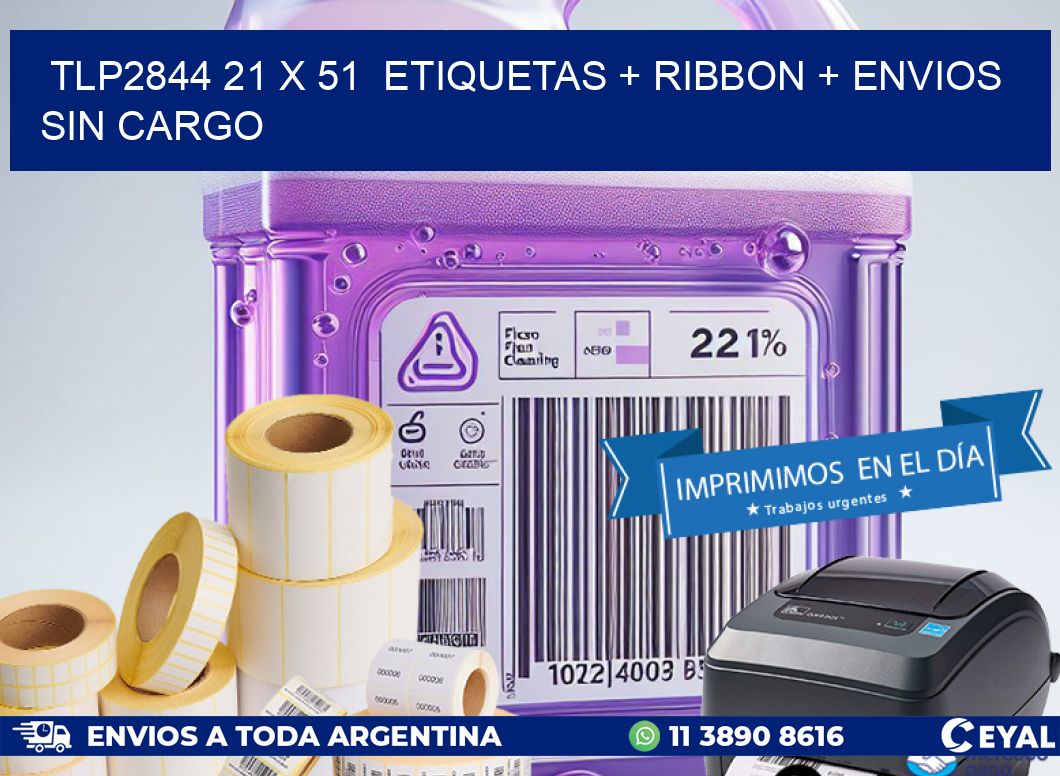 TLP2844 21 x 51  etiquetas + ribbon + envios sin cargo