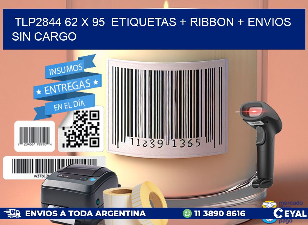 TLP2844 62 x 95  etiquetas + ribbon + envios sin cargo