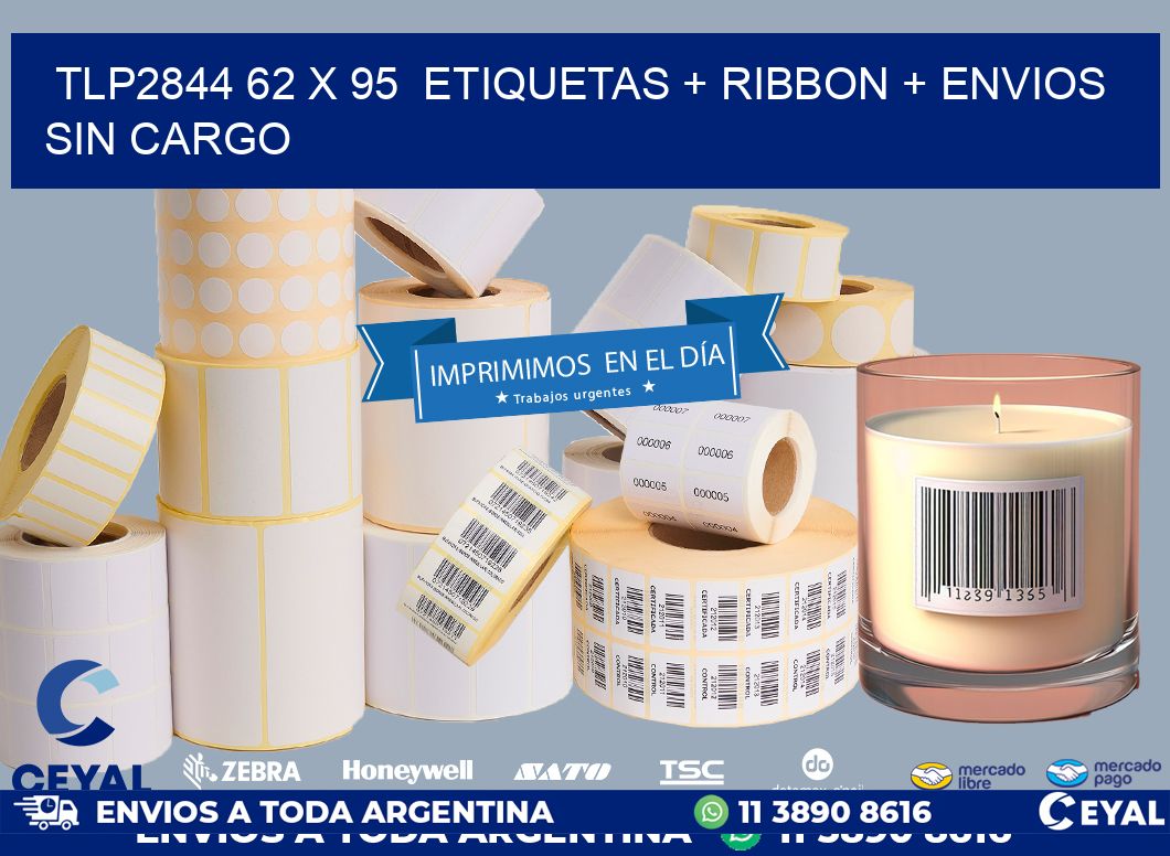 TLP2844 62 x 95  etiquetas + ribbon + envios sin cargo