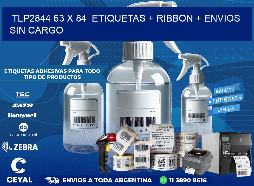 TLP2844 63 x 84  etiquetas + ribbon + envios sin cargo