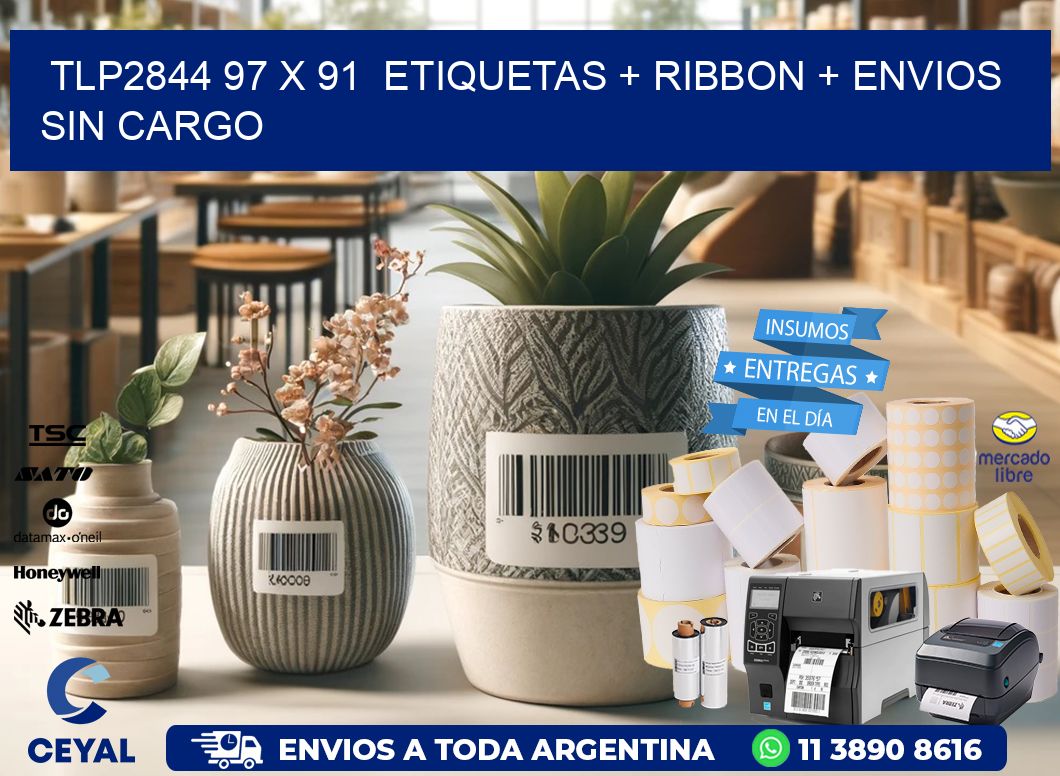TLP2844 97 x 91  etiquetas + ribbon + envios sin cargo