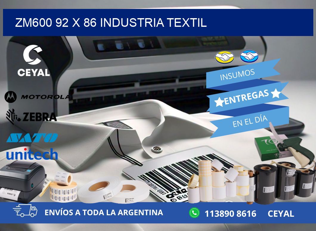 ZM600 92 x 86 INDUSTRIA TEXTIL