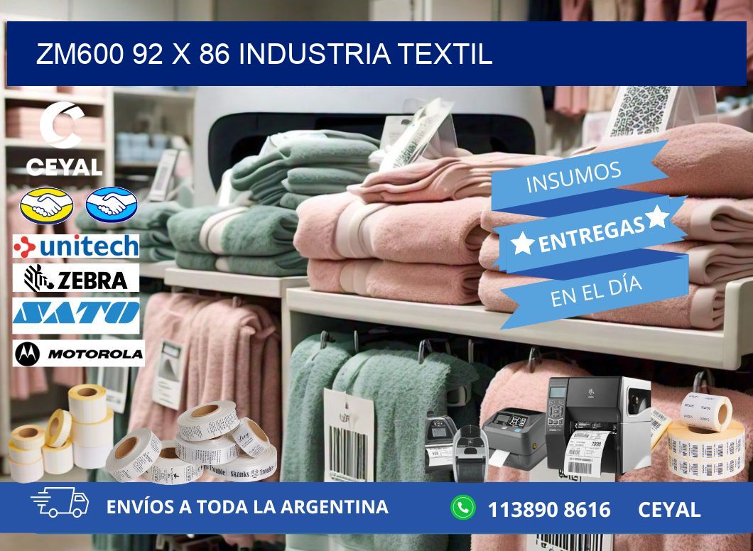 ZM600 92 x 86 INDUSTRIA TEXTIL