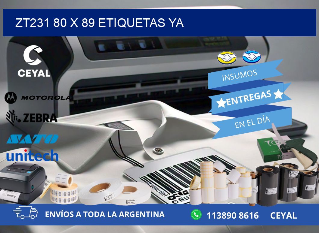 ZT231 80 x 89 ETIQUETAS YA
