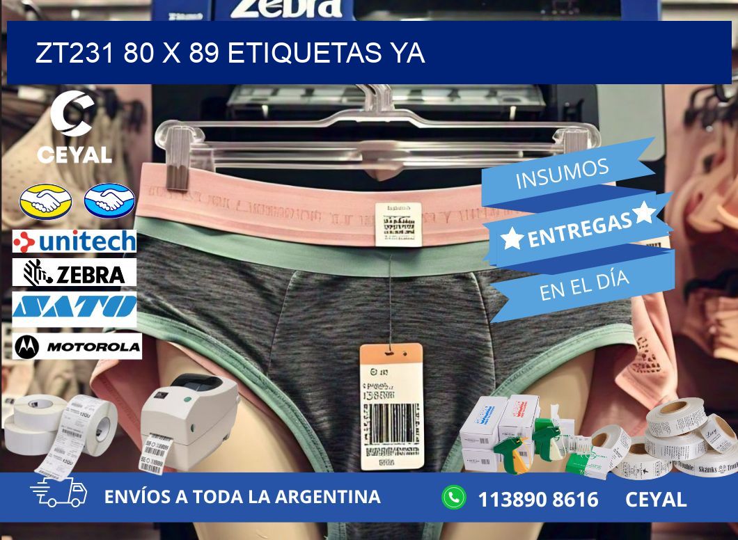 ZT231 80 x 89 ETIQUETAS YA