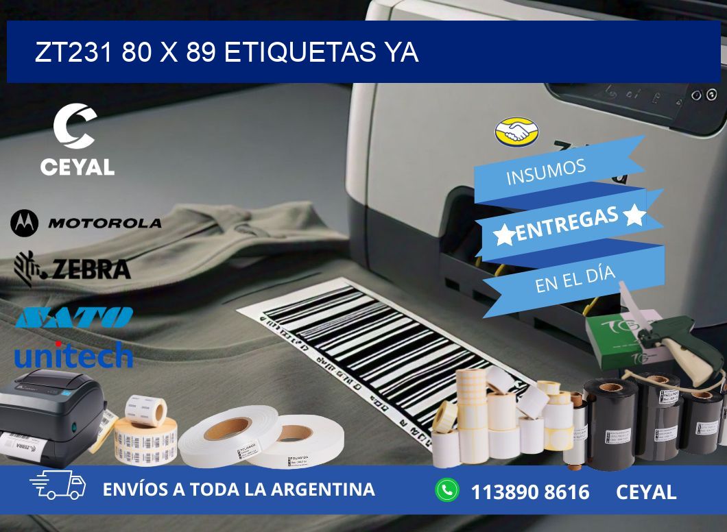 ZT231 80 x 89 ETIQUETAS YA
