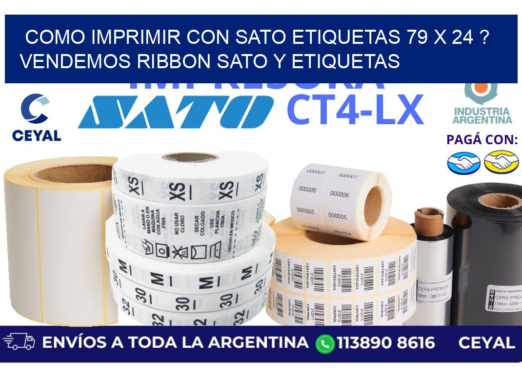 como imprimir con sato etiquetas 79 x 24 ? vendemos ribbon sato y etiquetas
