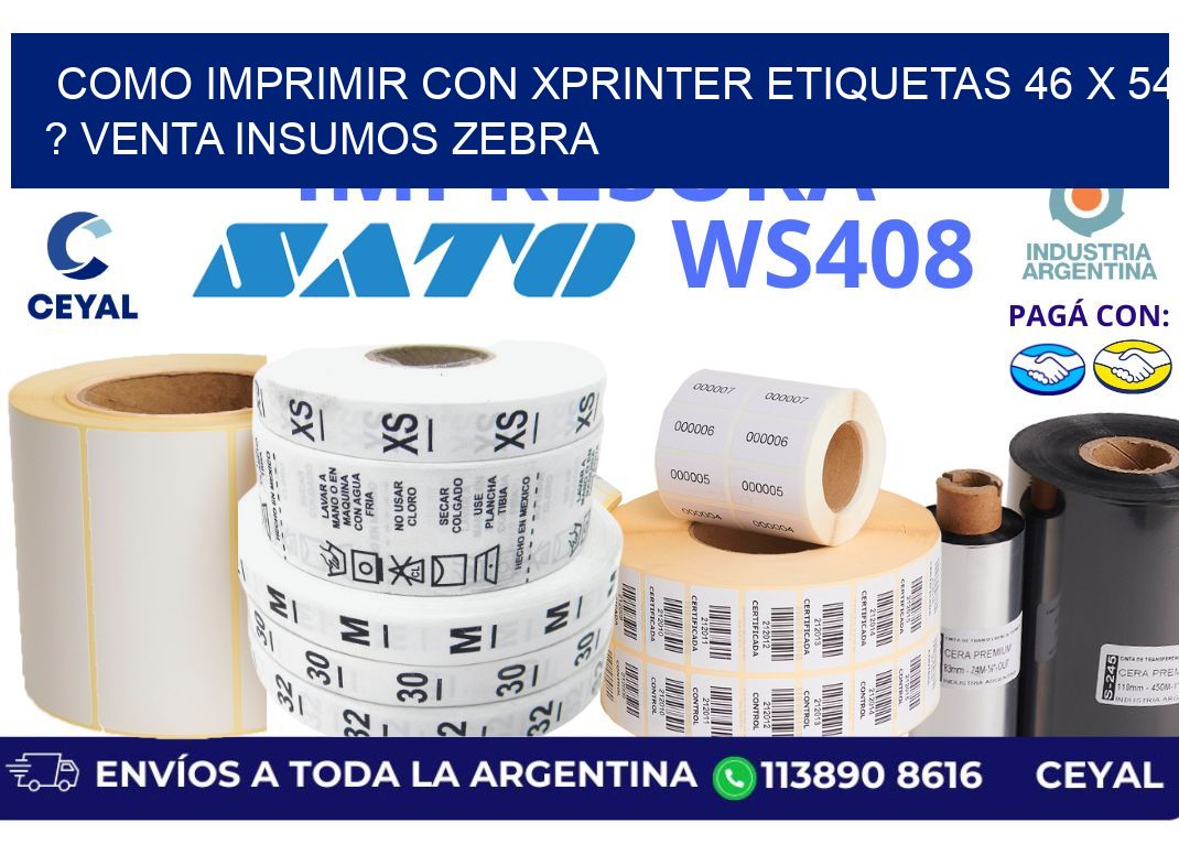 como imprimir con xprinter etiquetas 46 x 54 ? venta insumos zebra
