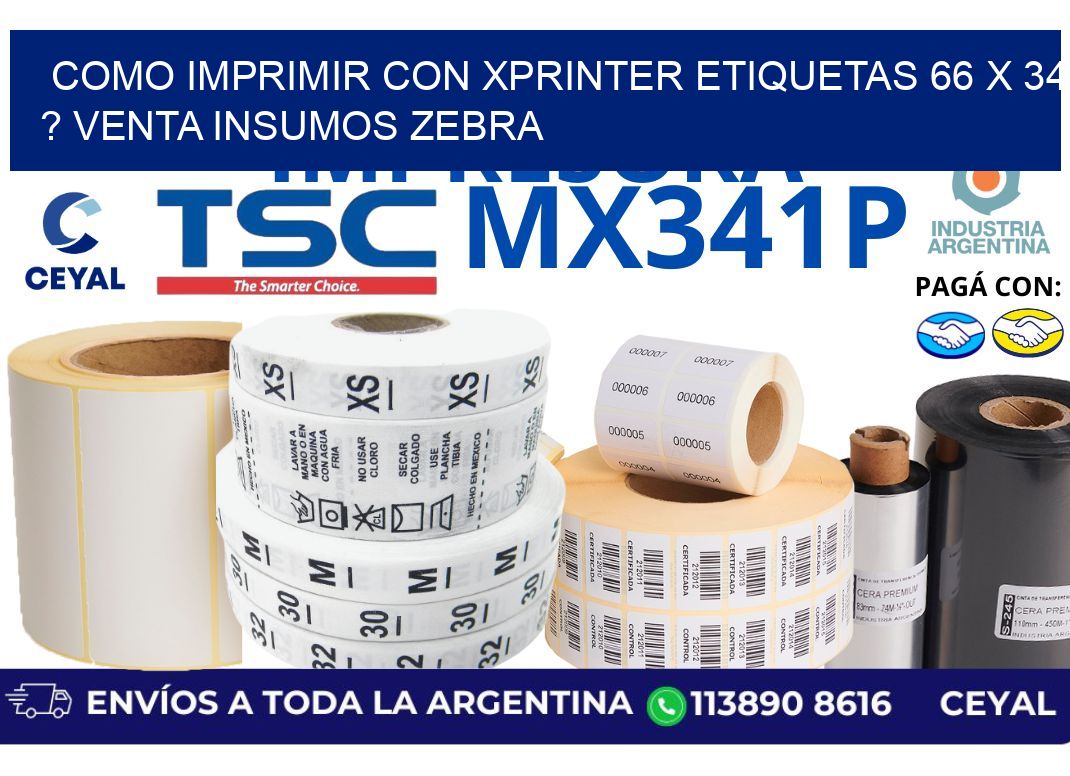 como imprimir con xprinter etiquetas 66 x 34 ? venta insumos zebra