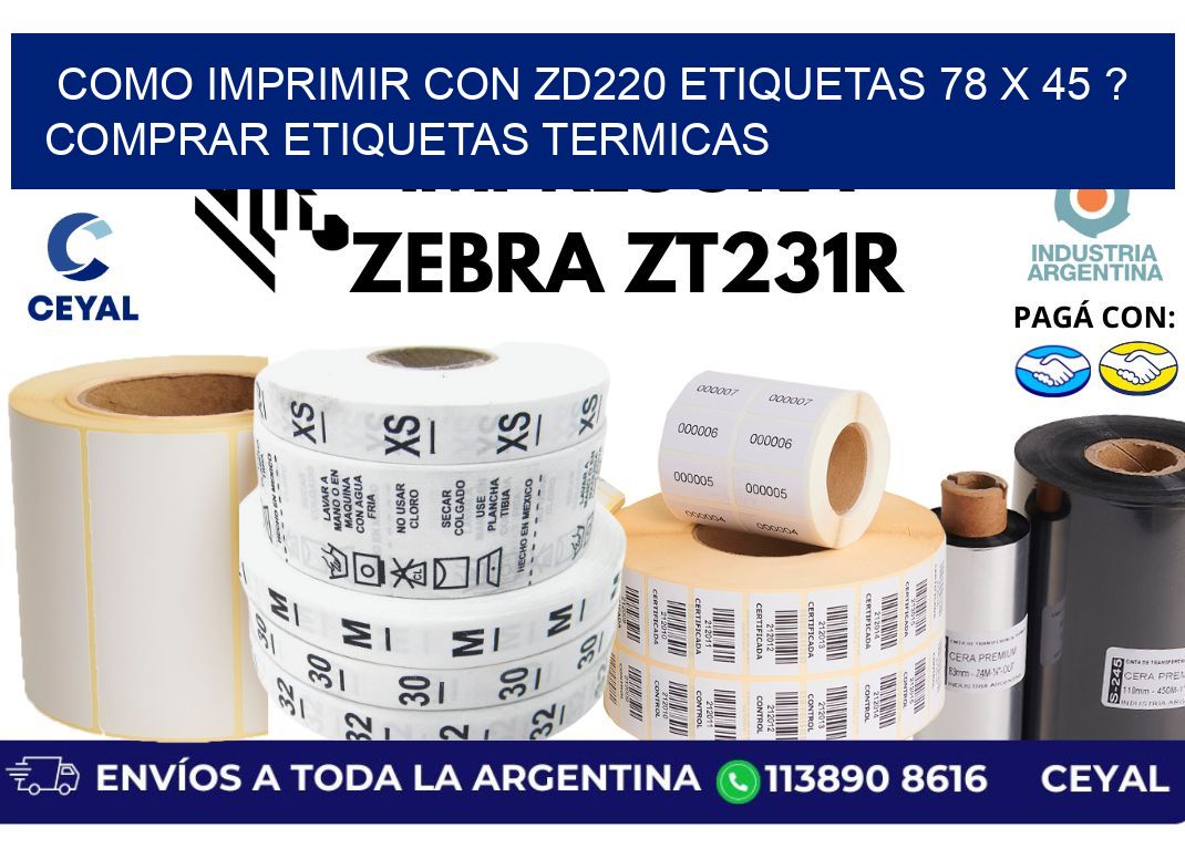 como imprimir con zd220 etiquetas 78 x 45 ? Comprar Etiquetas termicas