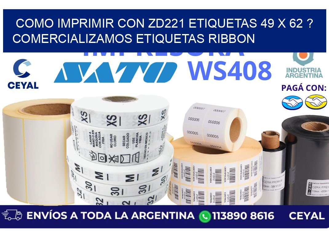 como imprimir con zd221 etiquetas 49 x 62 ? Comercializamos etiquetas ribbon