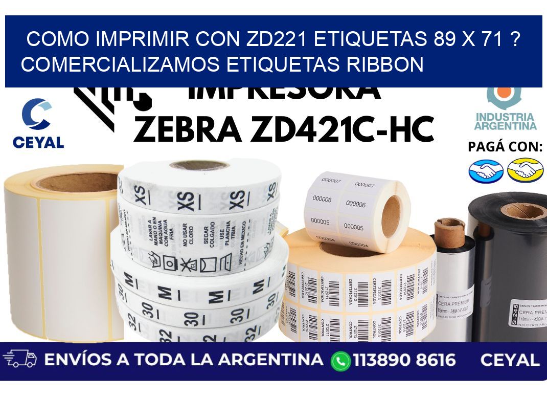 como imprimir con zd221 etiquetas 89 x 71 ? Comercializamos etiquetas ribbon