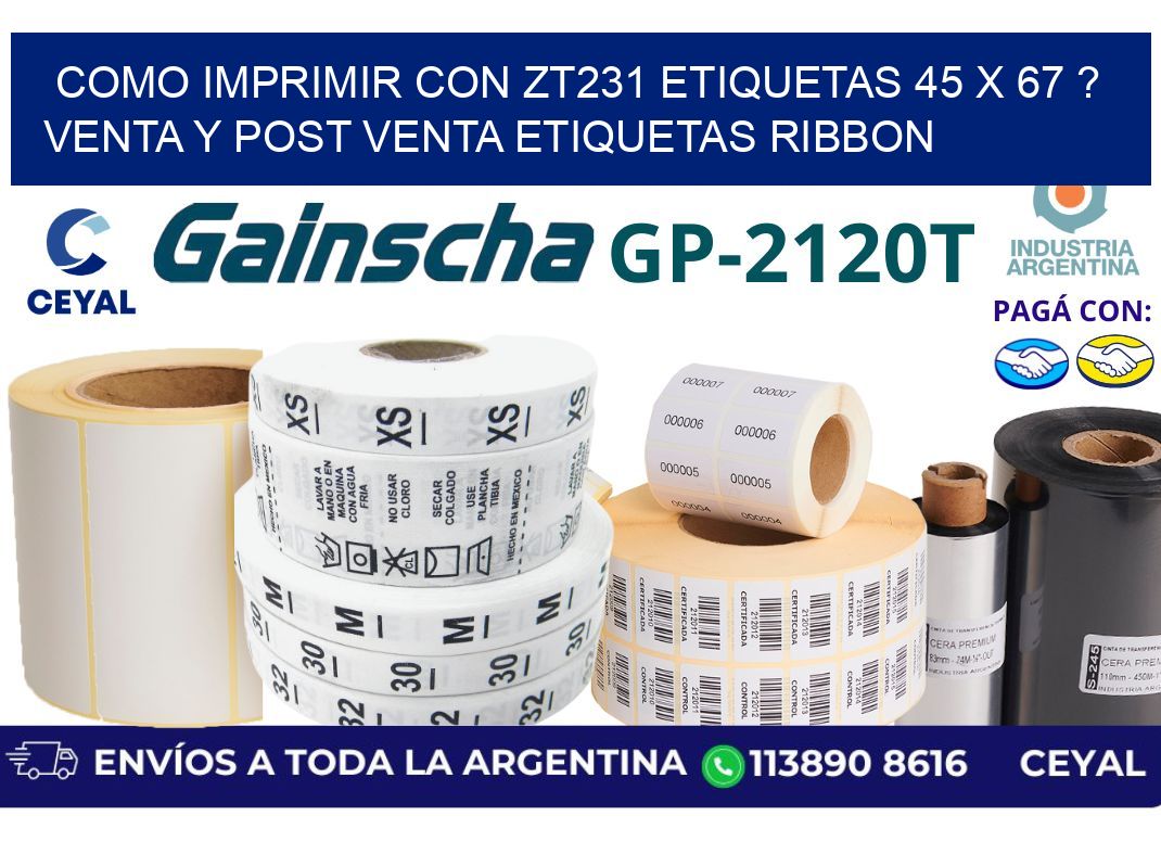 como imprimir con zt231 etiquetas 45 x 67 ? Venta y post venta etiquetas ribbon