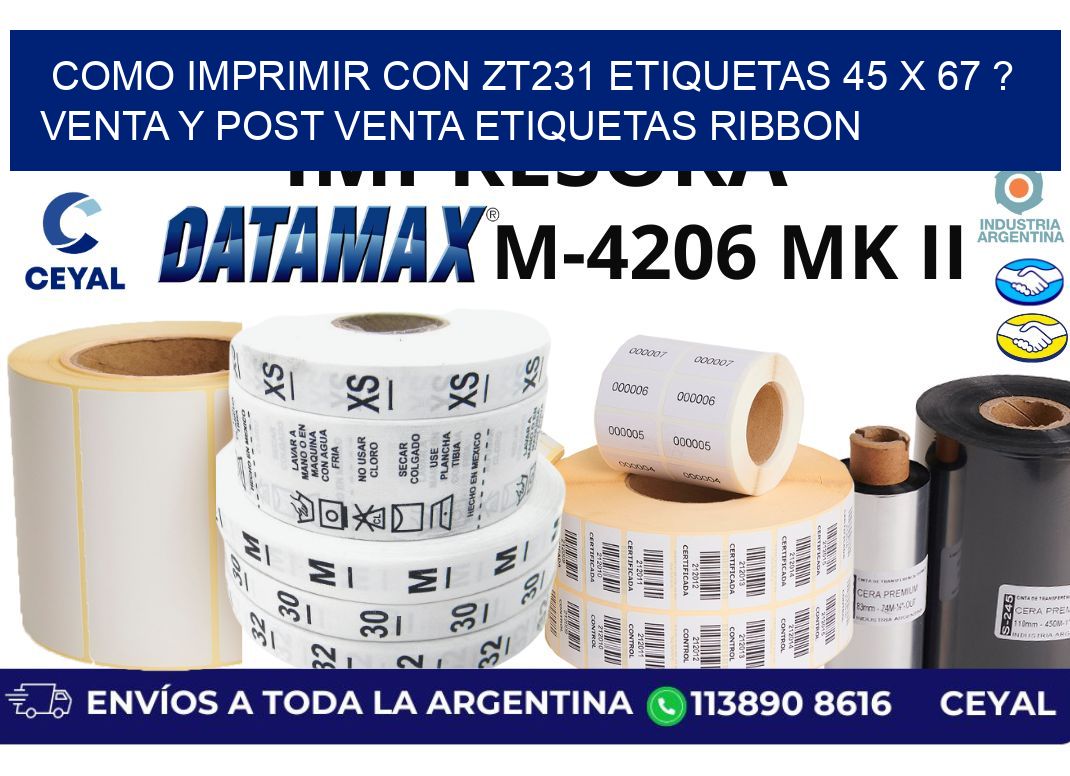 como imprimir con zt231 etiquetas 45 x 67 ? Venta y post venta etiquetas ribbon