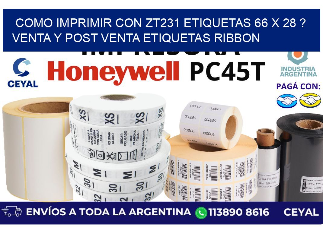 como imprimir con zt231 etiquetas 66 x 28 ? Venta y post venta etiquetas ribbon