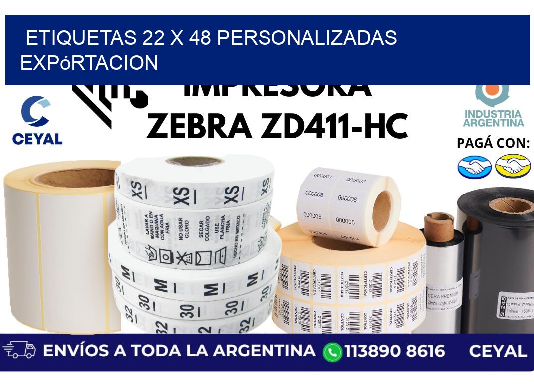 etiquetas 22 x 48 personalizadas expórtacion
