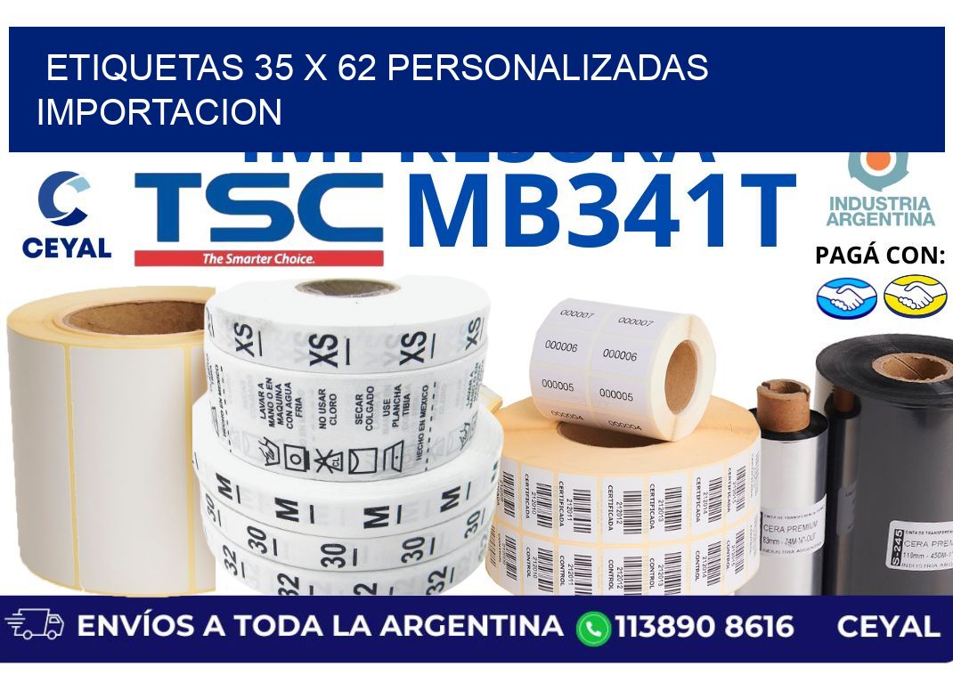 etiquetas 35 x 62 personalizadas importacion