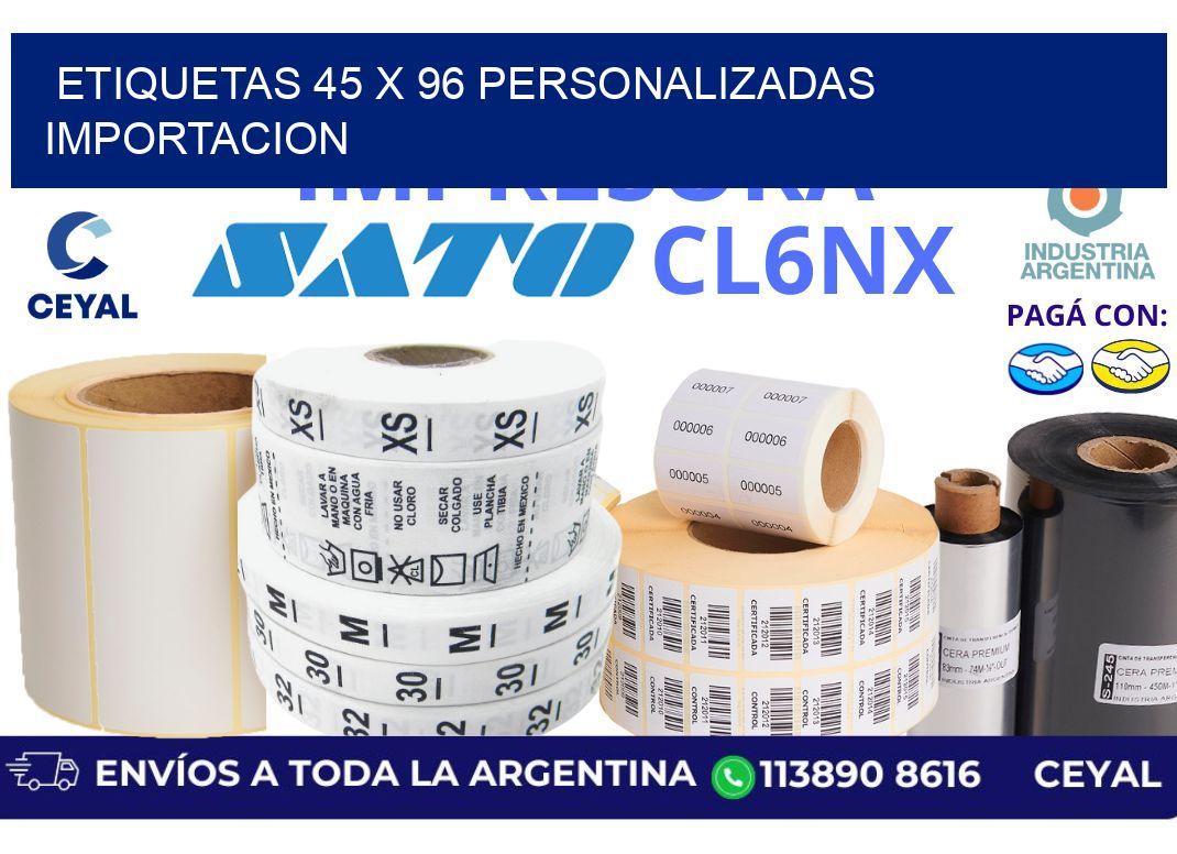 etiquetas 45 x 96 personalizadas importacion