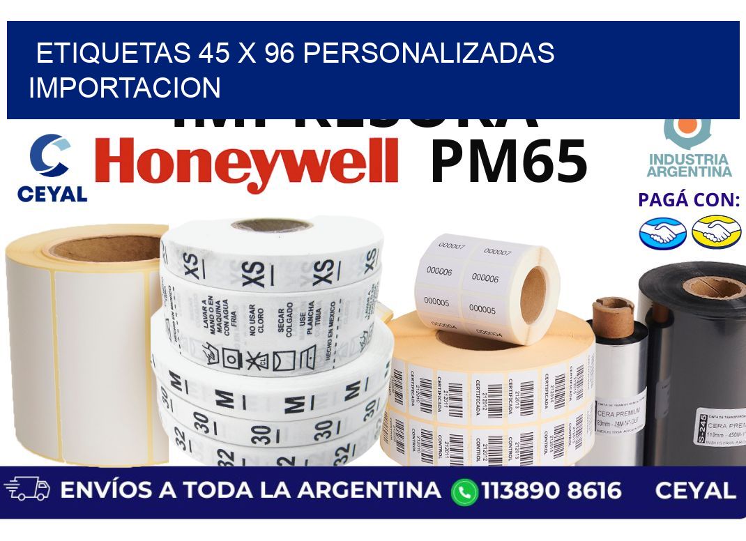 etiquetas 45 x 96 personalizadas importacion