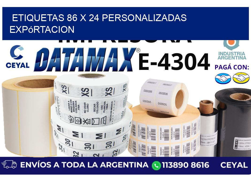 etiquetas 86 x 24 personalizadas expórtacion