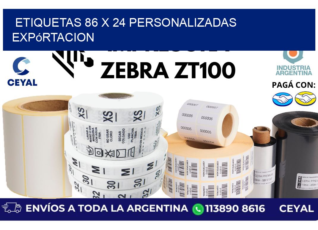 etiquetas 86 x 24 personalizadas expórtacion