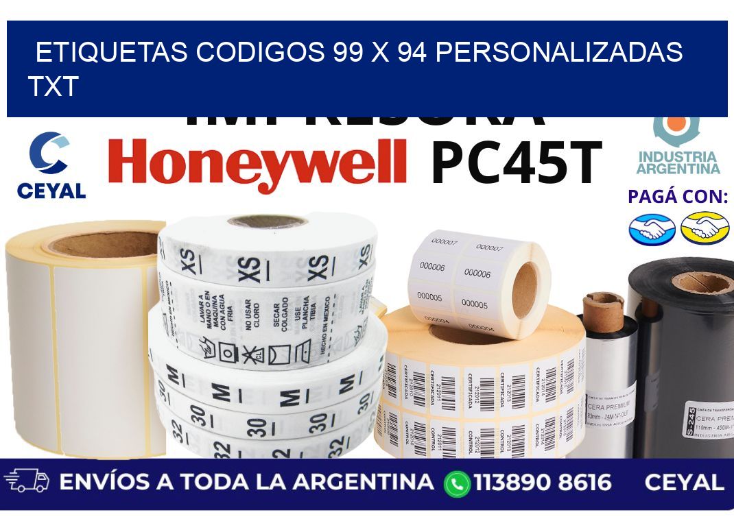etiquetas codigos 99 x 94 personalizadas txt