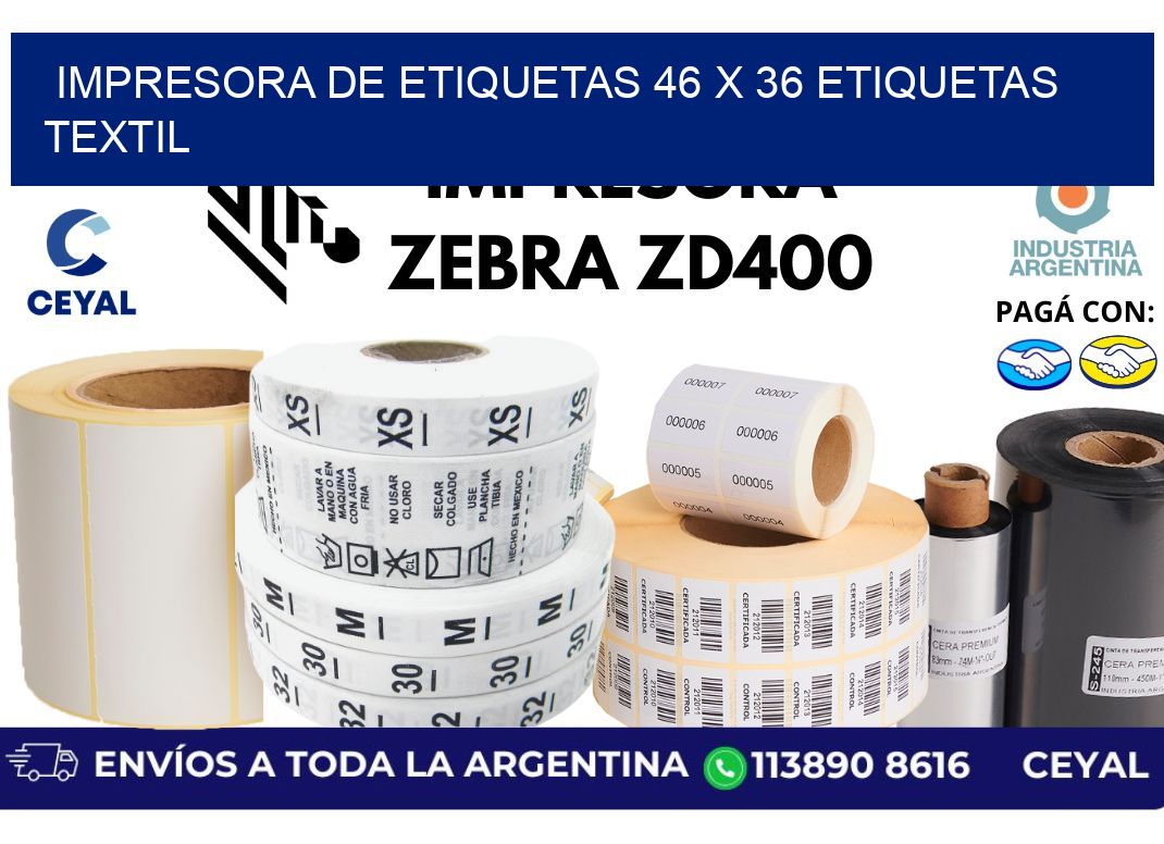 impresora de etiquetas 46 x 36 etiquetas textil