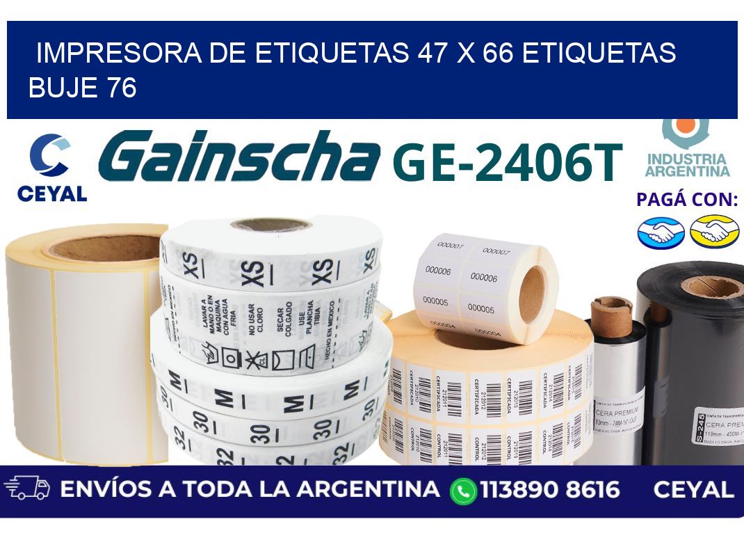 impresora de etiquetas 47 x 66 etiquetas buje 76