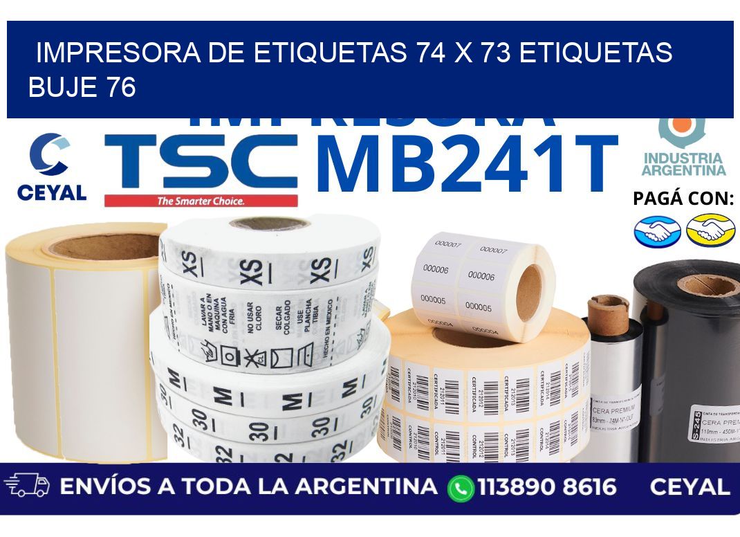 impresora de etiquetas 74 x 73 etiquetas buje 76