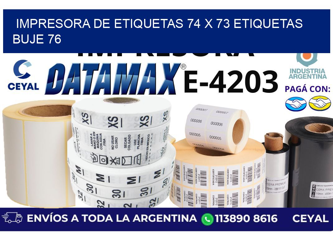 impresora de etiquetas 74 x 73 etiquetas buje 76