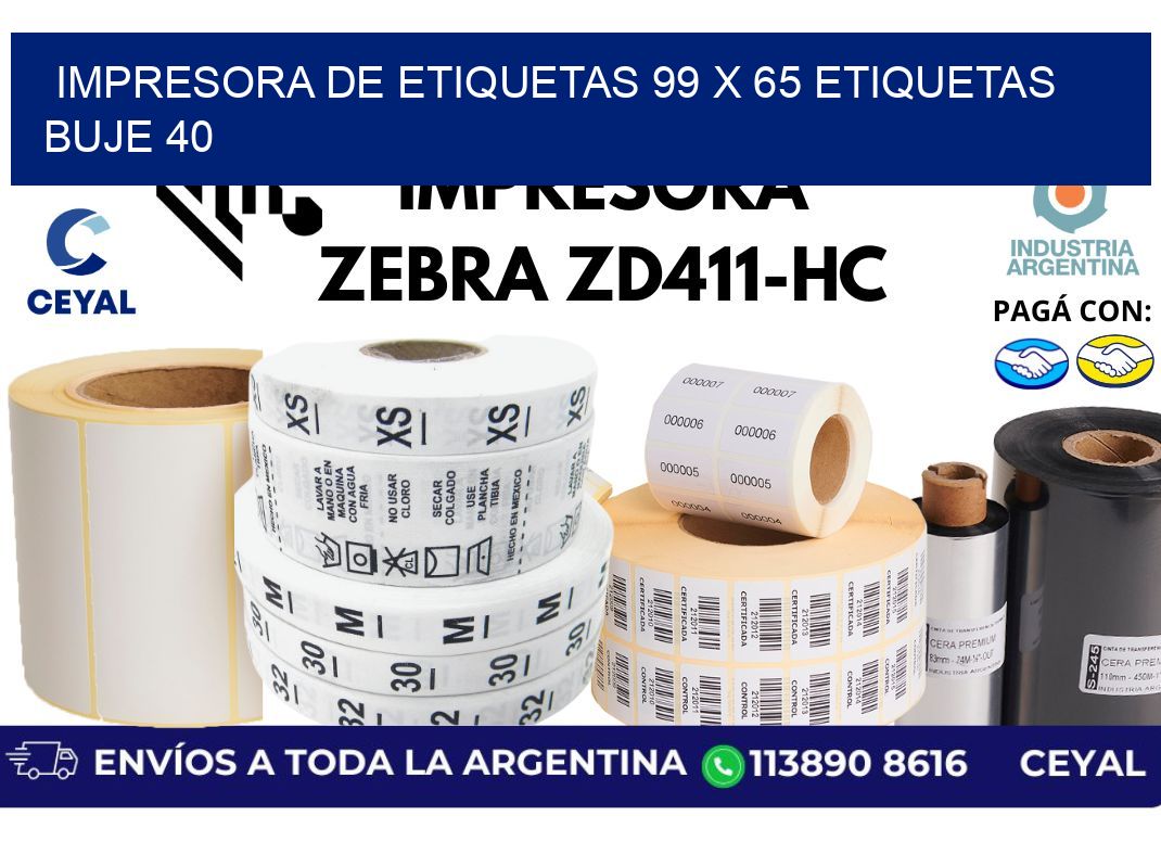 impresora de etiquetas 99 x 65 etiquetas buje 40