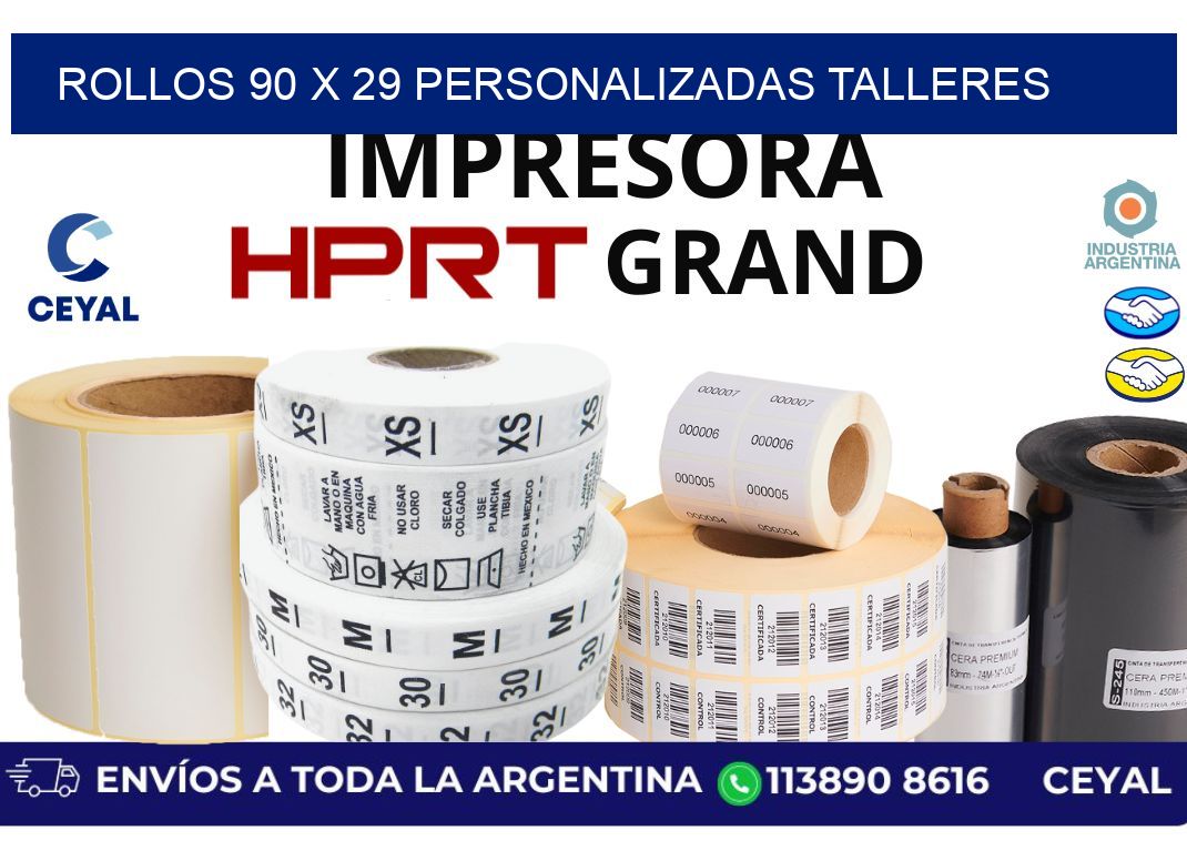 rollos 90 x 29 personalizadas talleres