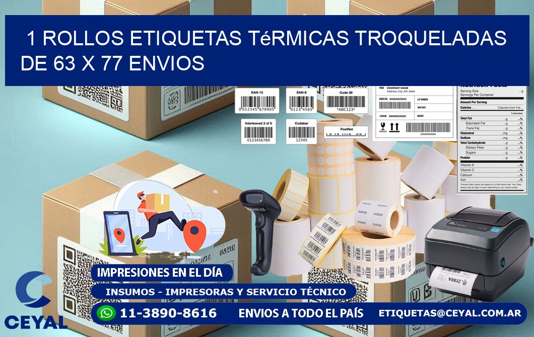 1 Rollos Etiquetas Térmicas Troqueladas De 63 x 77 ENVIOS