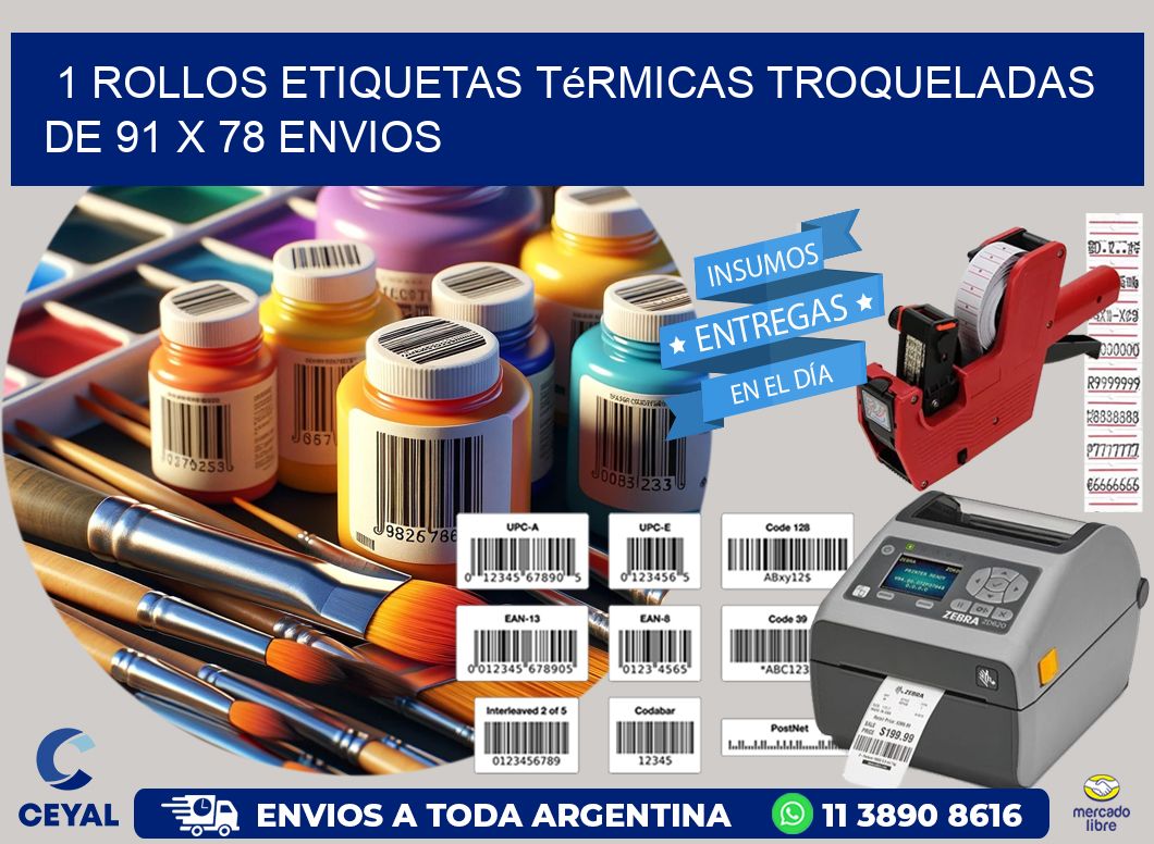 1 Rollos Etiquetas Térmicas Troqueladas De 91 x 78 ENVIOS
