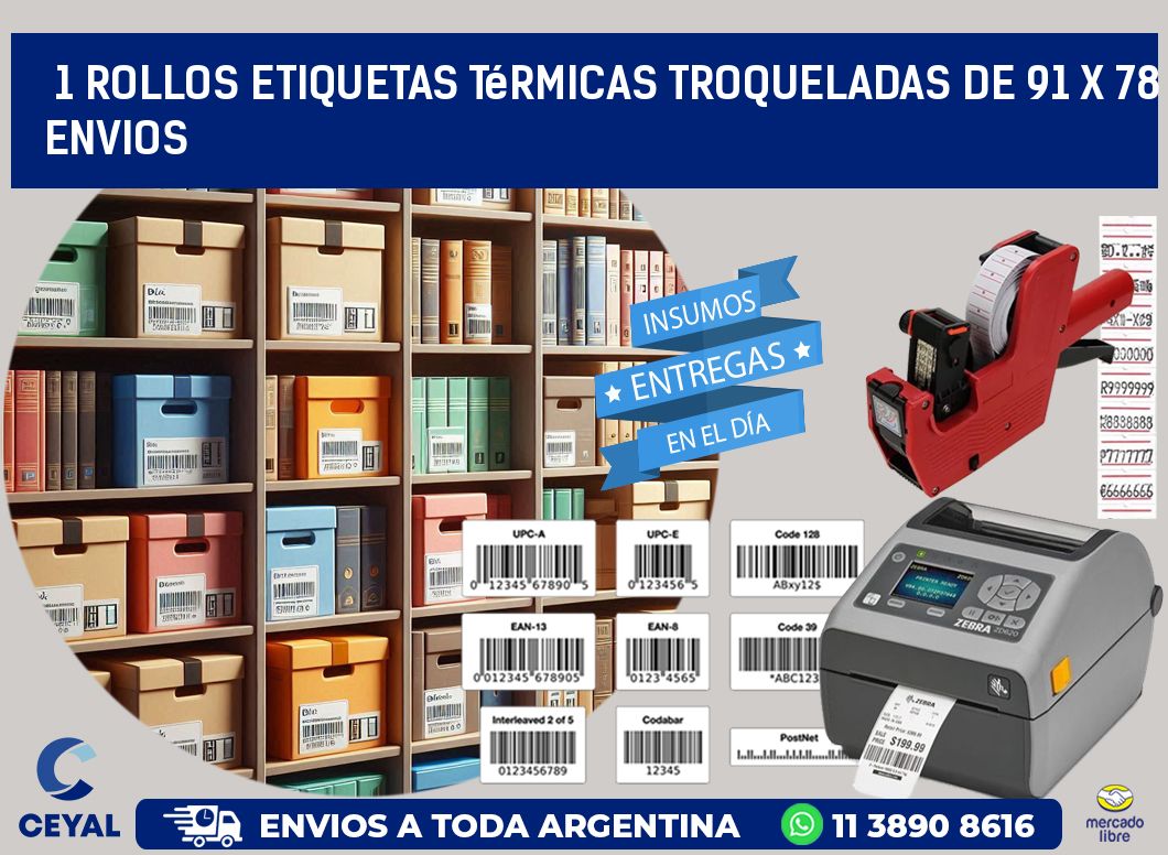1 Rollos Etiquetas Térmicas Troqueladas De 91 x 78 ENVIOS