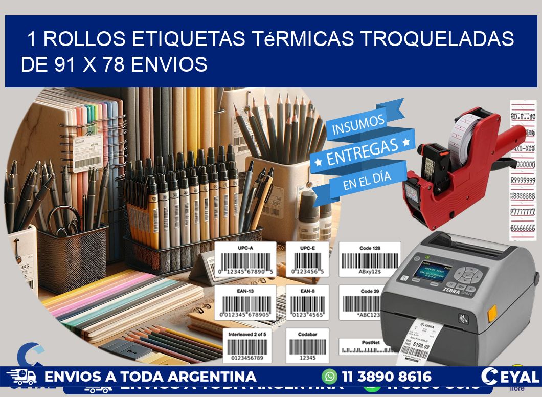 1 Rollos Etiquetas Térmicas Troqueladas De 91 x 78 ENVIOS