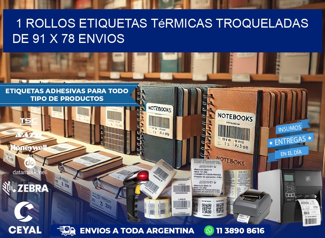 1 Rollos Etiquetas Térmicas Troqueladas De 91 x 78 ENVIOS