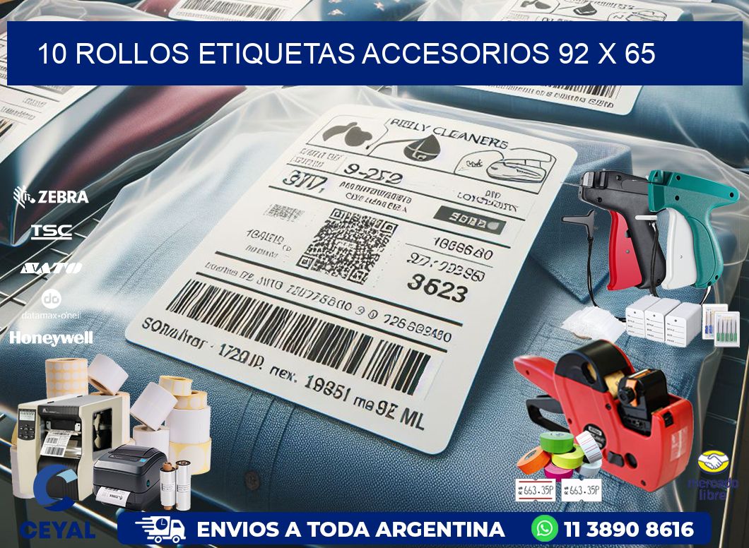 10 ROLLOS ETIQUETAS ACCESORIOS 92 x 65