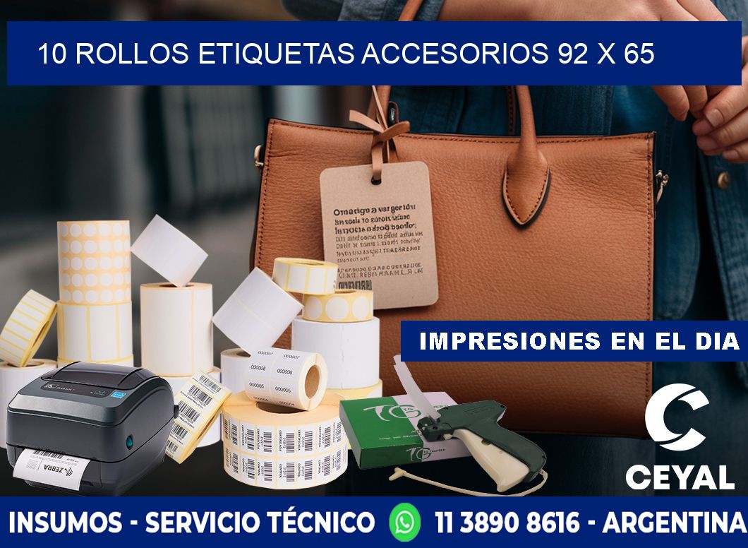 10 ROLLOS ETIQUETAS ACCESORIOS 92 x 65
