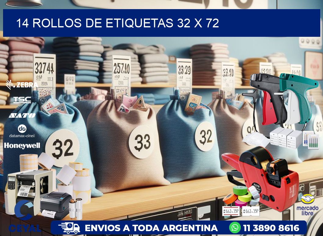 14 ROLLOS DE ETIQUETAS 32 x 72
