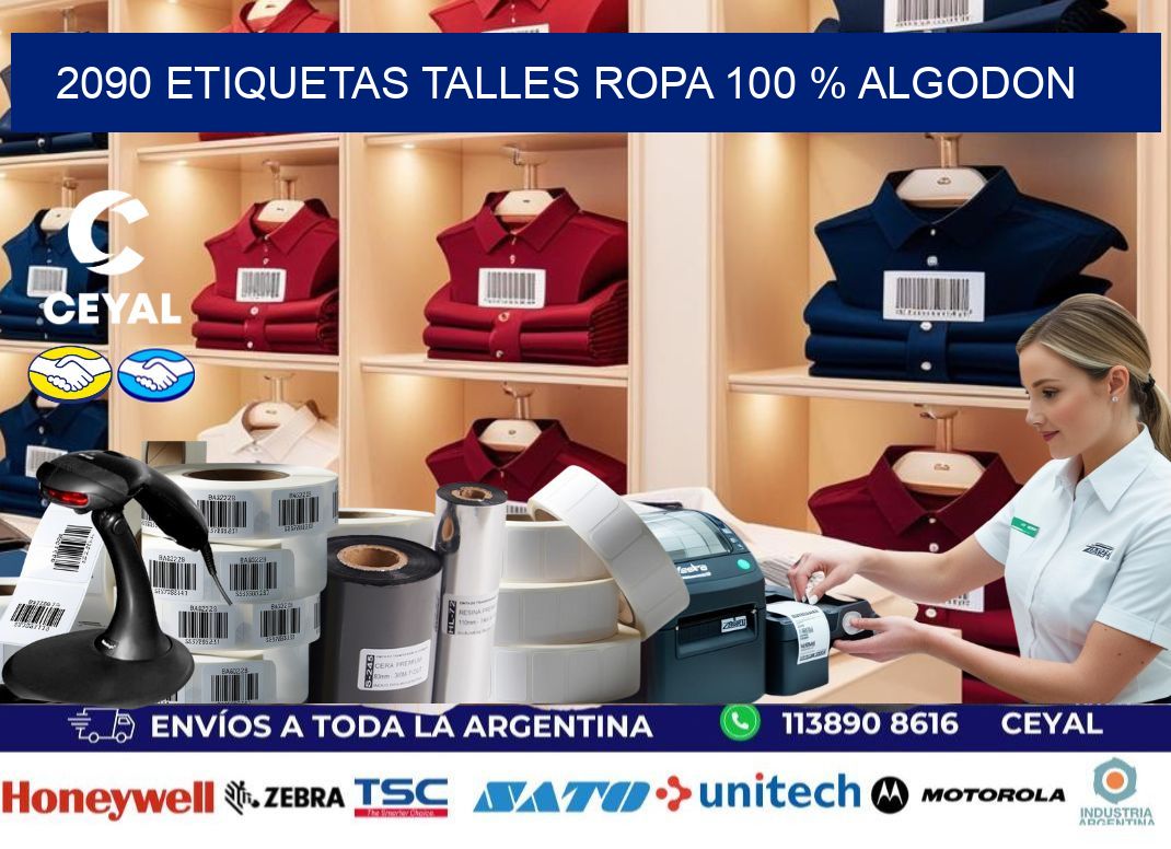 2090 ETIQUETAS TALLES ROPA 100 % ALGODON