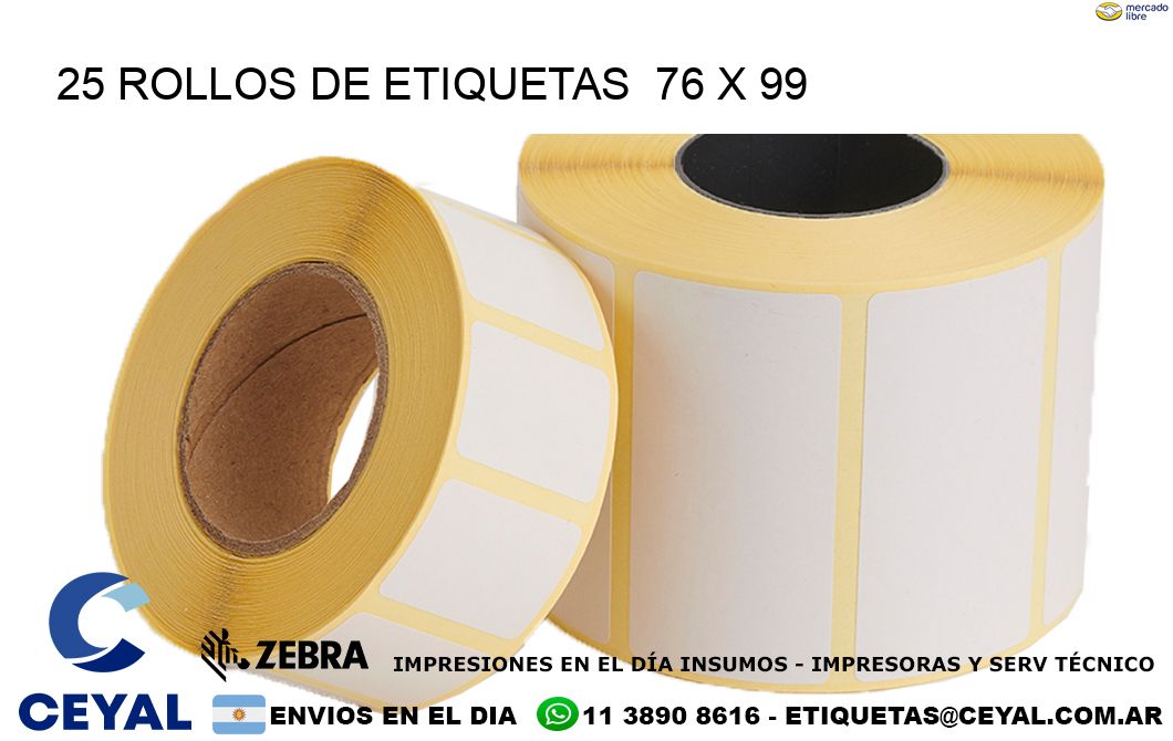 25 ROLLOS DE ETIQUETAS  76 x 99